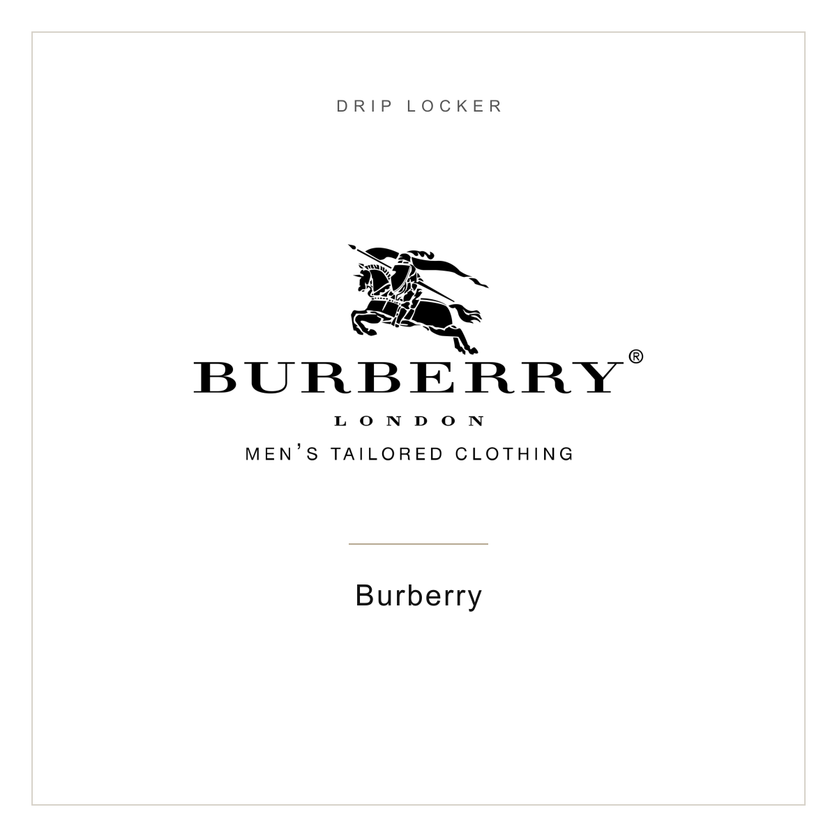 Drip Locker brand card — Burberry