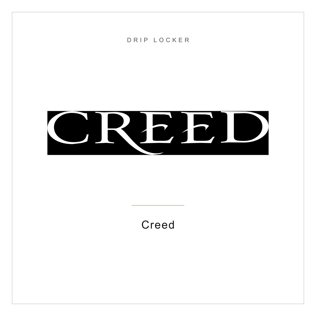 Drip Locker brand card — Creed