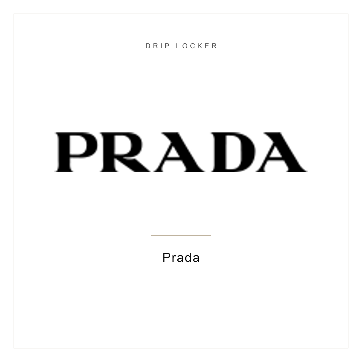 Drip Locker brand card — Prada