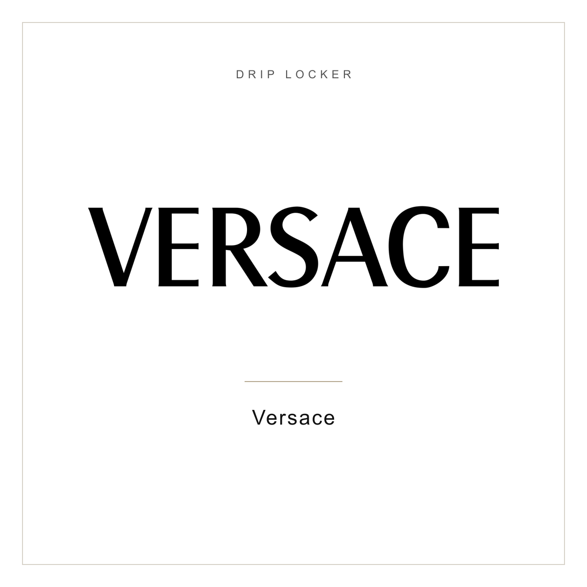 Drip Locker brand card — Versace